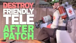 TF2 Exploit - Destroying Friendly Teleporter (after patch)