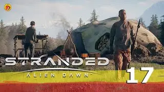 The Final Pieces | Stranded: Alien Dawn Military Outpost (Part 17)