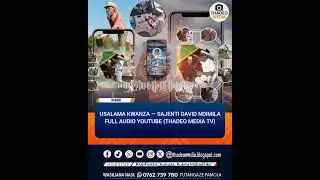 SIKILIZA USALAMA KWANZA &mdash; SAJENTI DAVID