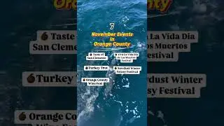 7 Events This November in Orange County  #events