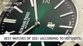 The Best watches of 2021 (according to industry hotshots)