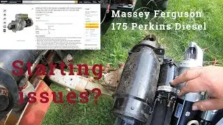 Starter diagnosis and replacement on a Massey Ferguson 175 Perkins Diesel