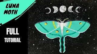 🌜EP120 - 'Luna Moth' easy acrylic painting tutorial of luna moth and lunar cycles