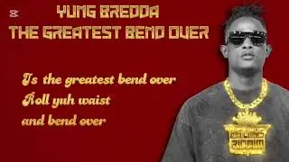 Yung Bredda - The Greatest Bend Over instrumental (karaoke)