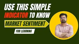 USE THIS SIMPLE INDICATOR TO IDENTIFY MARKET SENTIMENT🔴SWINGSTOCKTALK🔴WHY MARKET FALLING
