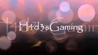 H4d3sGaming Intro 2#