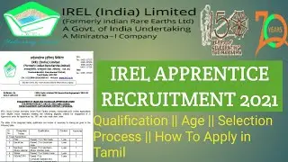IREL Apprentice Recruitment 2021|| How To Apply ||Qualification || Selection Process