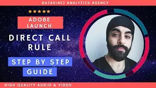 Adobe Launch DTM Direct Call Rule | Adobe Launch Tutorial