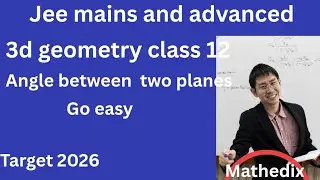 3d geometry vector  class 12 / angle between two planes 