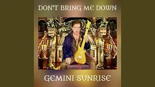 DON'T BRING ME DOWN