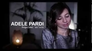ADELE PARDI - Regalami un'ora