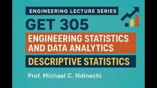 GET 305: Инженерная статистика и анализ данных &ndash; Описательная статистика