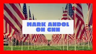 Mark Andol on CNN | President Using Tariffs To Try To Push Manufacturing Back To U.S.