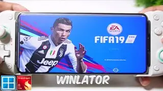 FIFA 19 - Winlator V10.1 Hotfix | Snapdragon 8 Elite 