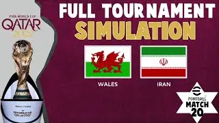 Wales vs Iran | FIFA World Cup 2022 | Group B Match 4 | eFootball Simulation