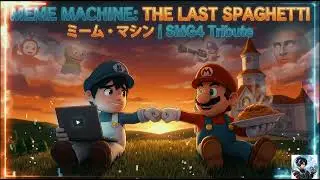 MEME MACHINE: THE LAST SPAGHETTI | ミーム・マシン | SMG4 Tribute