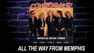 CONTRABAND - ALL THE WAY FROM MEMPHIS  [OFFICIAL MUSIC VIDEO]  WIDESCREEN
