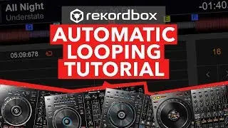 Учебное пособие по Rekordbox - Как автоматически активировать цикл!!!