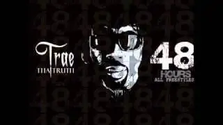 Trae Tha Truth - Puttin It Dine ft Jayton (48 Hours Mixtape)