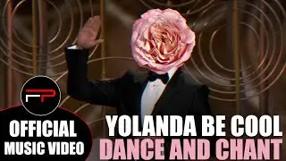 Yolanda Be Cool - Dance And Chant (Official Music Video)