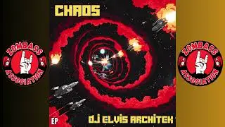 DJ Elvis Architek - Trance Core - EP Chaos