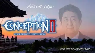 Conception 2 - If conception is so great why isn't there a Conception 2?