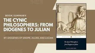 Book summary: The Cynic Philosophers: From Diogenes to Julian