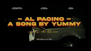 Yummy - Al Pacino (Official video)