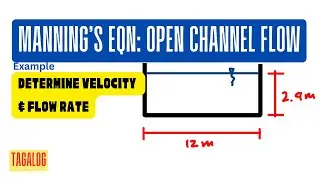 Manning's Equation in Open Channel Flow | Sample Problem