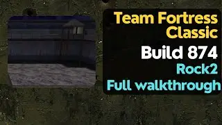 Team Fortress Classic Build 874 prototype - Rock2 (full level walkthrough)