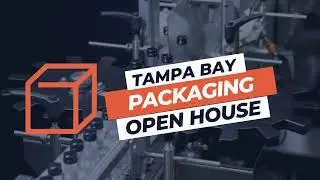 Tampa Bay Packaging Open House 2026 | Live Packaging Machinery, Panel & Factory Tours