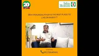 Why Perungalathur is the best place to live or invest?