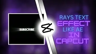 Text like AE on capcut. How to make Ray light text in capcut. capcut editing tutorial for beginners