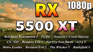 RX 5500 XT 8GB PC Gameplay Benchmark Tested in 11 PC Games