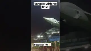 Varanasi Airforce Training Base #Thrillyatra