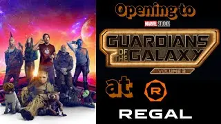 Opening to Guardians of the Galaxy Vol. 3 2023 Regal Cinemas