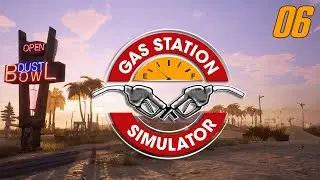 Gas Station Simulator Episode 06