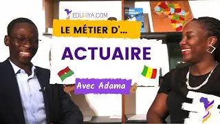 Le métier d'Actuaire avec Adama