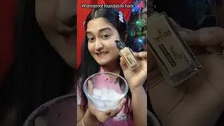 💯waterproof foundation hack 🧊😱 #shorts