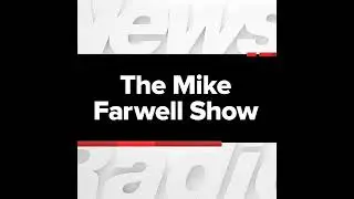 The Mike Farwell Show | January 12th, 2026