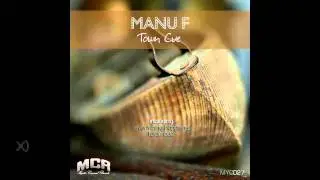 Manu F - Everything Happens (Original Mix)