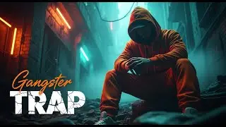 G X TRAP 2026 ⚡ Gangster Trap Rap Mix | Neon Streets & Ruthless Energy