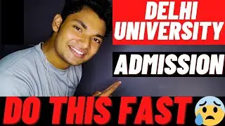DU Admission 2021:- Do This Before CUTOFF 😨 @UntoldMak