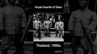 Royal Guards of Siam