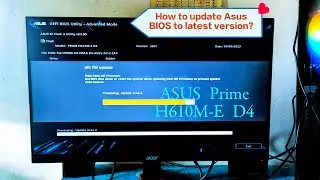 How to update Asus BIOS to latest version | ASUS Prime H610M-E D4 Motherboard BIOS Update? - Hindi
