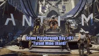 「 Anthem Demo 」 Playthrough #01 ~ 