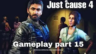 JUST CAUSE 4 gameplay part 15 -  Start ILLAPA PROJECT