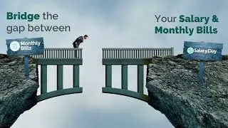 Bridge the gap between your Salary & Monthly Bills | SalaryDay