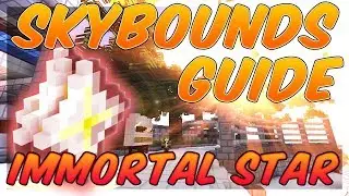WHAT ARE IMMORTAL STARS?! (Skybounds Guide #2)
