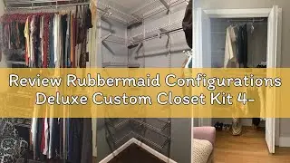 Review Rubbermaid Configurations Deluxe Custom Closet Kit 4-8 Ft. Adjustable Metal Wire Shelving Tit
